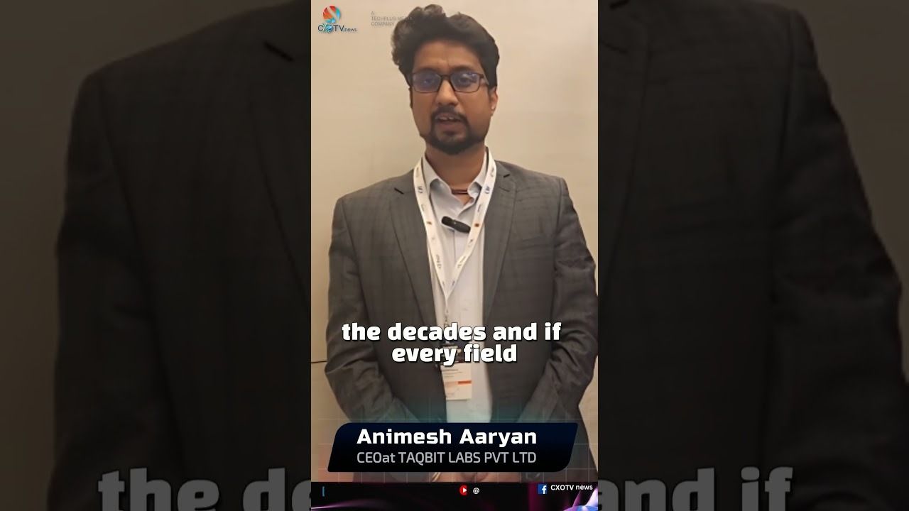 Quantum Is Moving from Labs to Real-World Deployment: Animesh Aaryan, Taqbit Labs